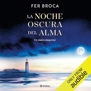 La noche oscura del alma: un nuevo despertar