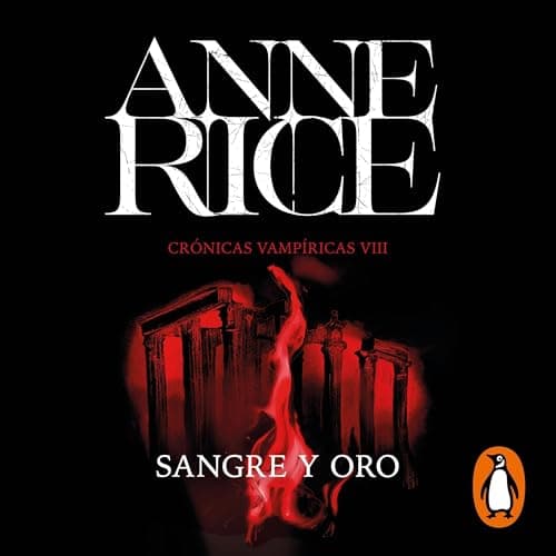 Sangre y oro: Crónicas Vampíricas 8