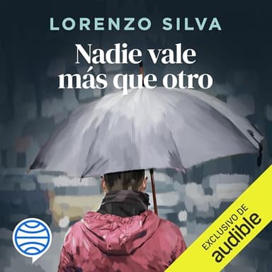 Nadie vale más que otro (Ficción sonora): Bevilacqua y Chamorro 4