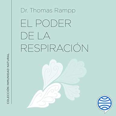 El poder de la respiración: Aprende a respirar bien para ayudar a tu sistema inmunológico
