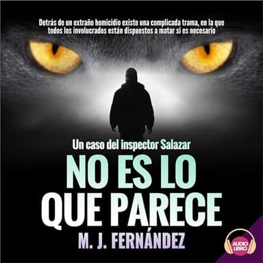 No es lo que parece: Un caso del inspector Salazar. Novela negra española (Serie del inspector Salazar nº 1)