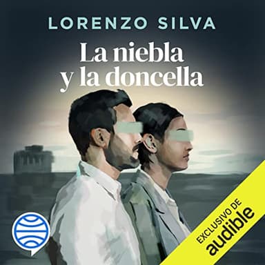 La niebla y la doncella (Ficción sonora)