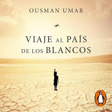 Viaje al país de los blancos