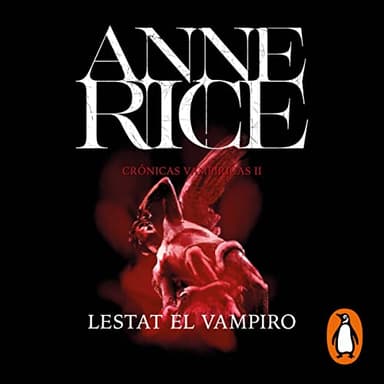 Lestat, el vampiro: Crónicas Vampíricas 2