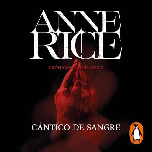 Cántico de sangre: Crónicas Vampíricas 10