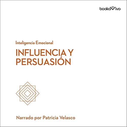 Influencia y persuasión: HBR Emotional Intelligence 6