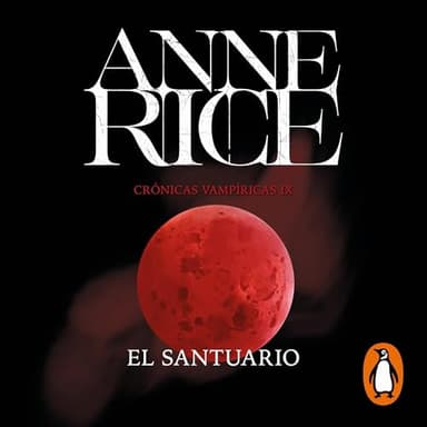 El santuario: Crónicas Vampíricas 9