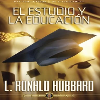El Estudio y la Educación