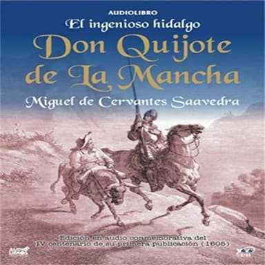 El Ingenioso Hidalgo Don Quijote de la Mancha
