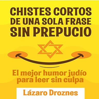 Chistes cortos de una sola frase sin prepucio: El mejor humor judío para leer sin culpa