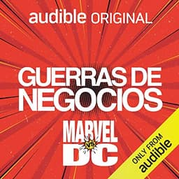 Guerras de Negocios - Marvel vs DC