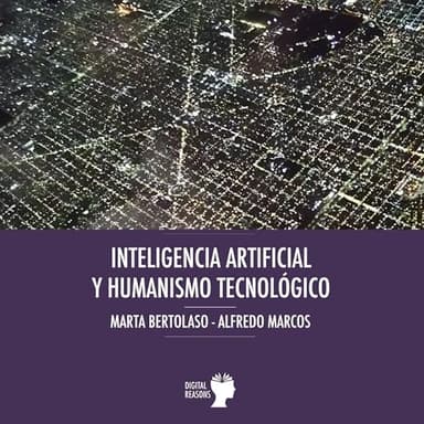 Inteligencia artificial y humanismo tecnológico
