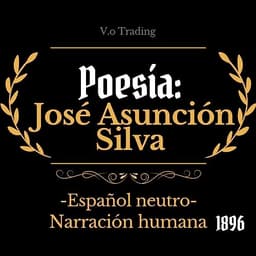 Poesía: José Asunción Silva