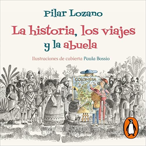 La historia, los viajes y la abuela