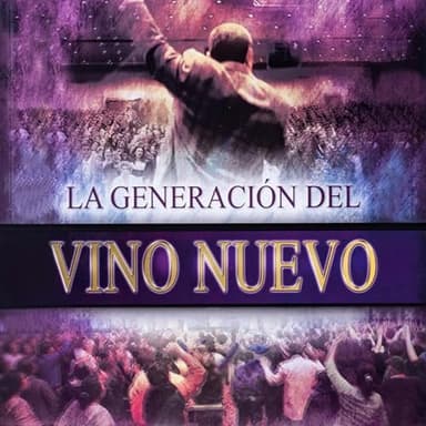 La Generación Vino Nuevo