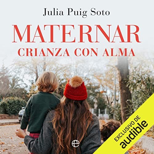 Maternar: Crianza con alma