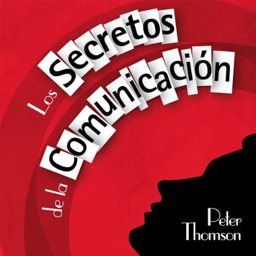 Los Secretos de la Comunicacion