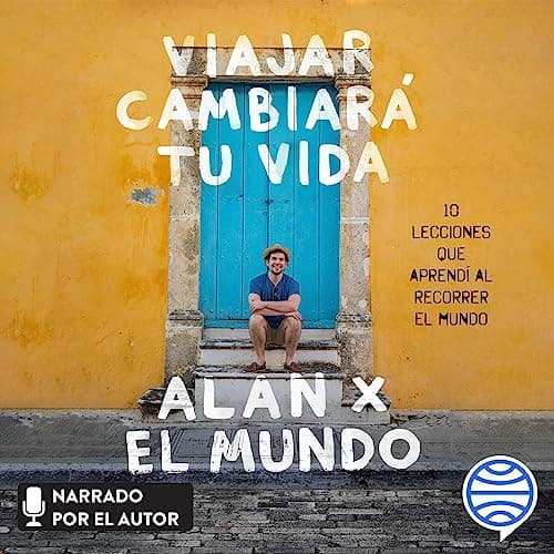 Viajar cambiará tu vida