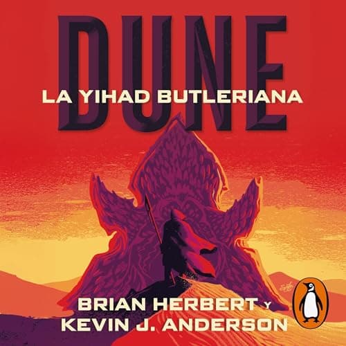 La Yihad Butleriana: (Leyendas de Dune 1)