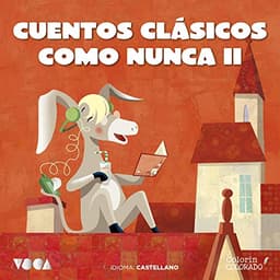 Cuentos Clásicos Como Nunca 2: Castellano