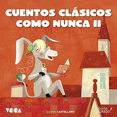 Cuentos Clásicos Como Nunca 2: Castellano