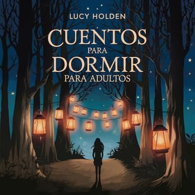 Cuentos para dormir para adultos: Nueve historias para leer diariamente sobre meditación guiada, conciencia para principiantes, autohipnosis, ansiedad ... espiritual del cerebro