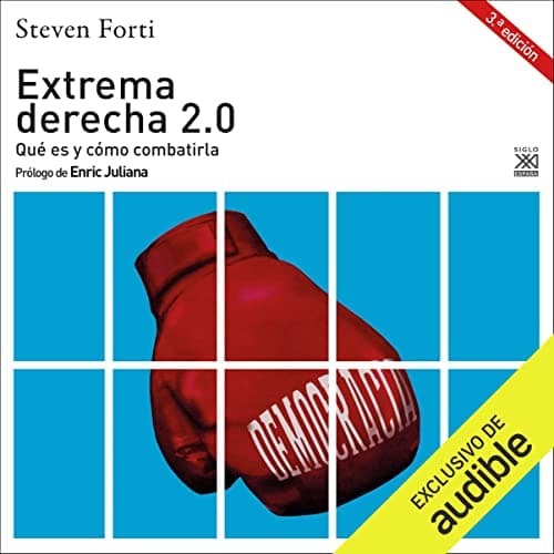 Extrema derecha 2.0: Qué es y cómo combatirla