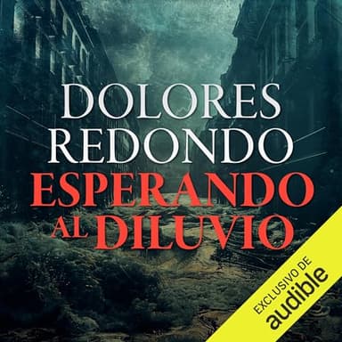 Esperando al diluvio (Ficción sonora)