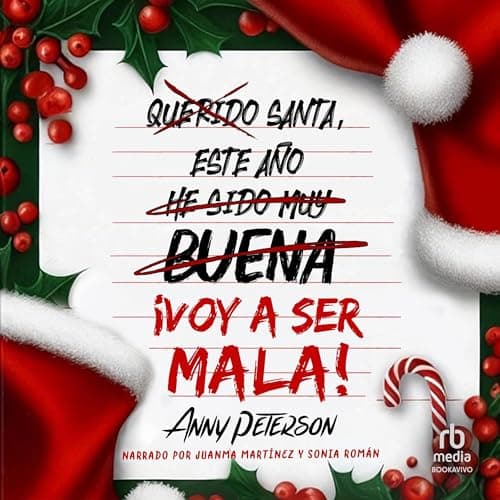 Santa, este año... ¡voy a ser mala!