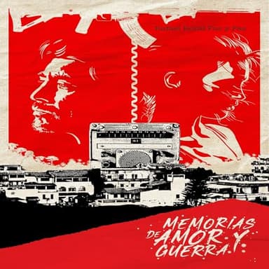 Memorias de Amor y de Guerra