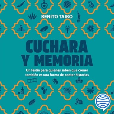 Cuchara y memoria: Cuchara y memoria, Vol. 2