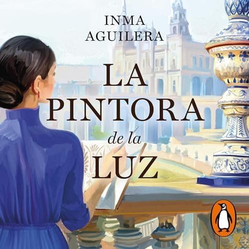 La Pintora de la Luz: (La Cartuja 2)