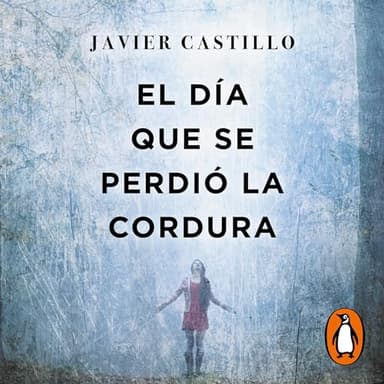 El día que se perdió la cordura