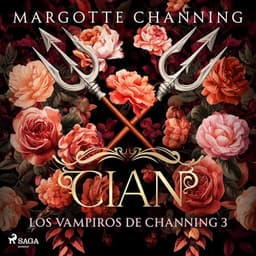 Cian: Los Vampiros De Channing, Vol. 3