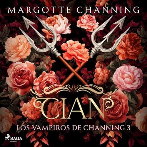 Cian: Los Vampiros De Channing, Vol. 3
