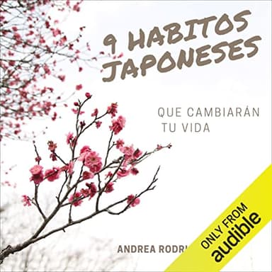 9 hábitos Japoneses: que cambiarán tu vida