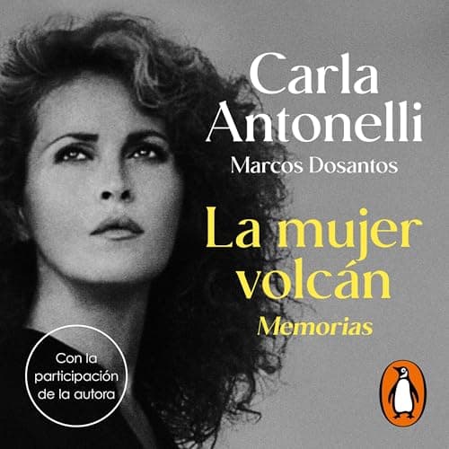 La mujer volcán: Memorias