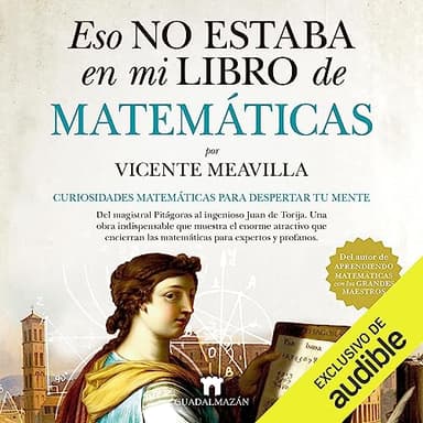 Eso no estaba en mi libro de Matemáticas (Narración en Castellano)