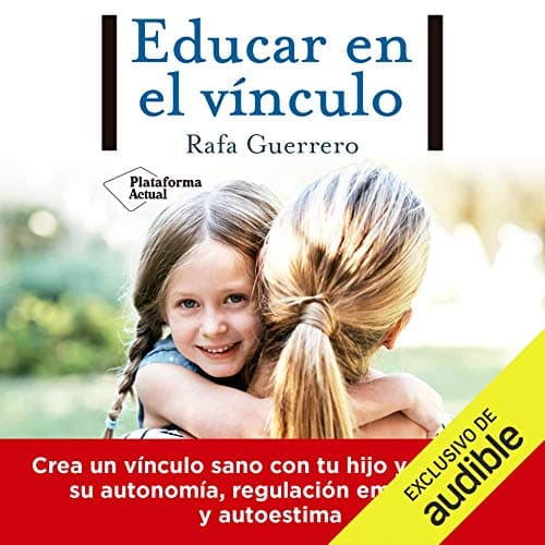 Educar en el vínculo