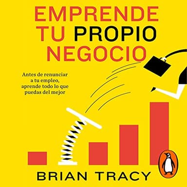Emprende tu propio negocio: Antes de renunciar a tu empleo, aprende todo lo que puedas del mejor
