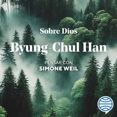 Sobre Dios: Pensar Con Simone Weil