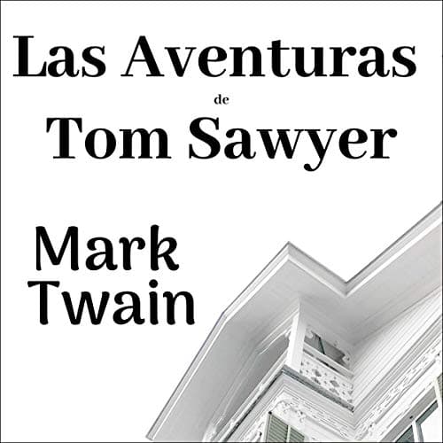 Las Aventuras de Tom Sawyer
