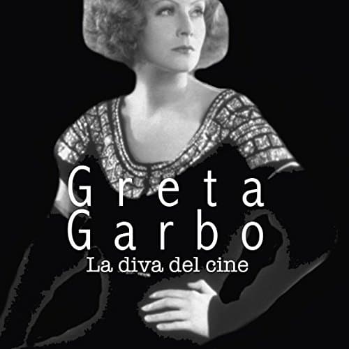 Greta Garbo: La diva del cine
