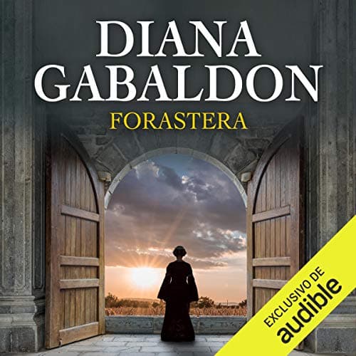 Forastera: Saga Forastera, Libro 1