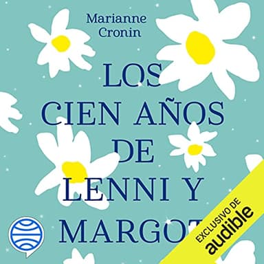 Los cien años de Lenni y Margot