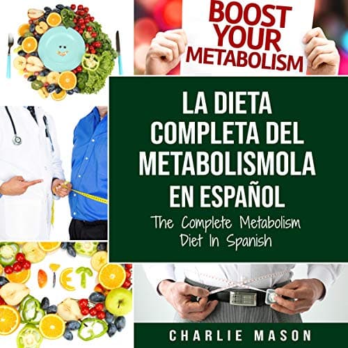 La dieta completa del Metabolismo En español