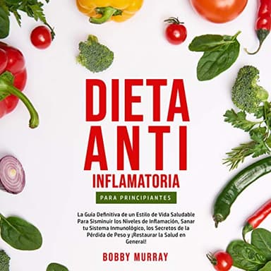 Dieta Anti-Inflamatoria Para Principiantes