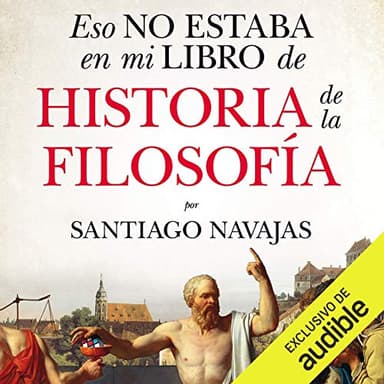 Eso no estaba en mi libro de Historia de la Filosofia