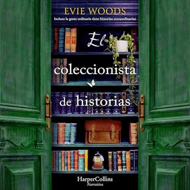 El coleccionista de historias: Incluso la gente ordinaria tiene historias extraordinarias que contar