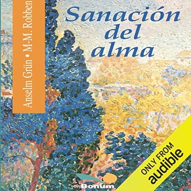 Sanacion del Alma: Sanar las heridas de la infancia. Impulsos Espirituales.